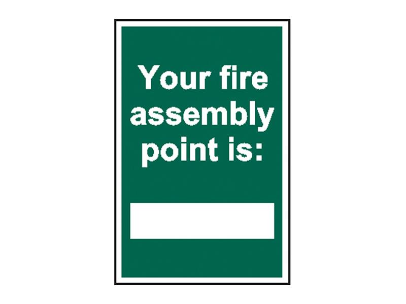 SCA1526 - Your Fire Assembly Point is - PVC Sign 200 x 300mm