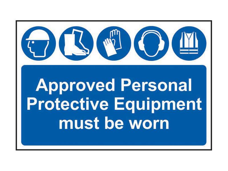 SCA4020 - Approved PPE Must Be Worn - PVC Sign 600 x 400mm